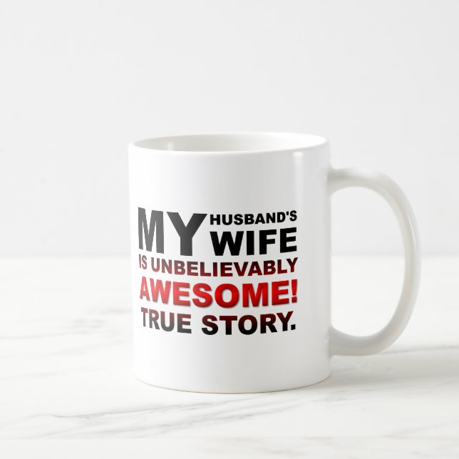 Mug drôle pour la femme incroyable du mari (Droite)