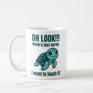 Mug Drôle pour Maman Tortue du Dernier Nerf Je Veu