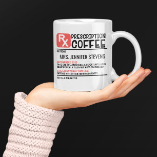 Mug Drôle Prescription Café Nom personnalisé
