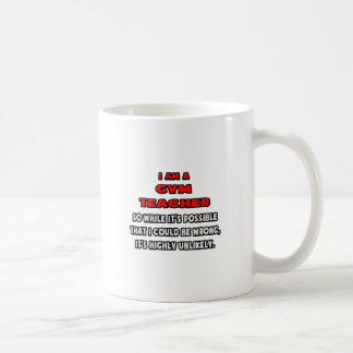 Mug Drôle professeur de gym .. Très improbable