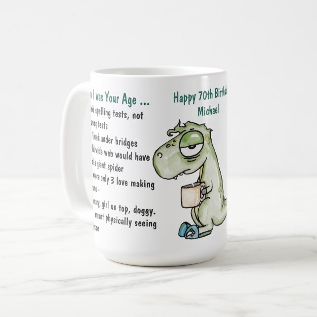 Mug Drôle quand j'étais ton âge 70e anniversaire Dinos (Devant gauche)