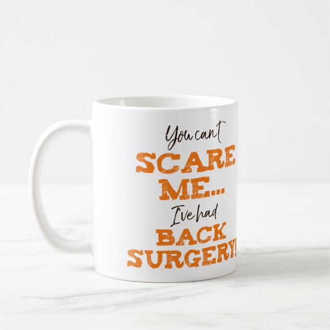 Mug Drôle Rétablissement de la chirurgie de dos ‘Peur’ (Gauche)