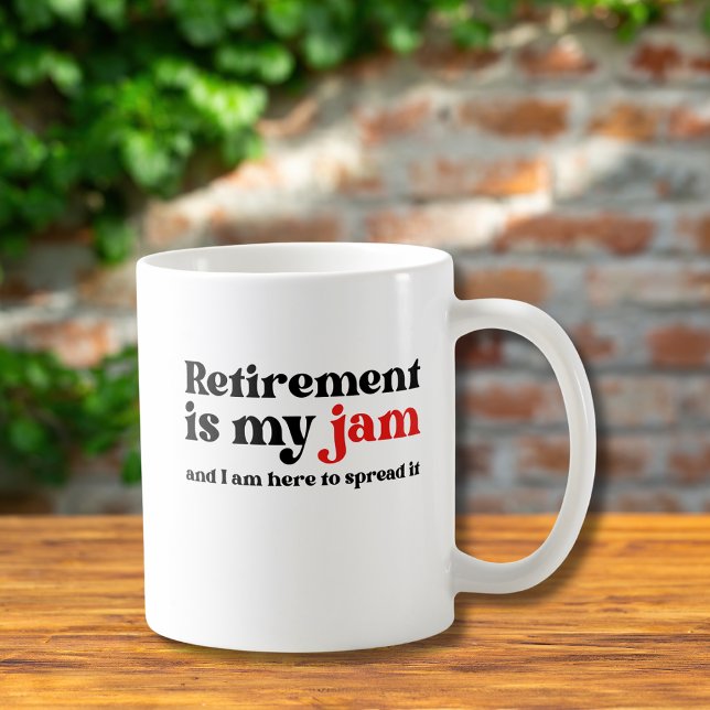 Mug Drôle Retraite Est Mon Jam Étaler (Créateur téléchargé)