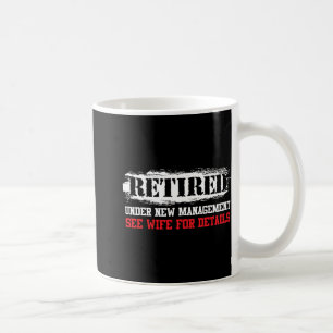 Mug Drôle Retraité Sous Nouvelle Direction Voir Femme