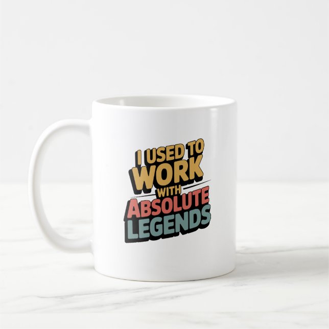 Mug Drôle Rétro J'ai Travaillé Avec Une Légende (Gauche)
