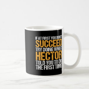 Mug Drôle Si Au Début Vous N'Avez Pas Réussi Essayez D
