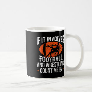 Mug Drôle si cela implique le football et la lutte Com