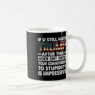 Mug Drôle Si Vous Détestez Trump Après Ce Biden
