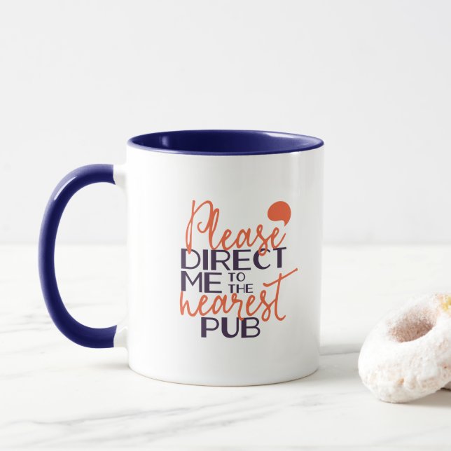Mug Drôle S'il vous plaît me diriger vers le Pub le pl (Avec donut)