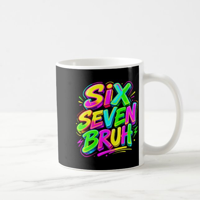Mug Drôle Six Sept Bruh Mème 67 à l'Ère Lumineuse Enfa (Droite)
