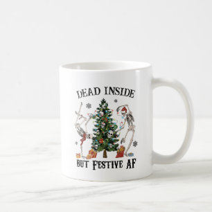 Mug Drôle Skeleton de Noël - Mort à l'intérieur mais F