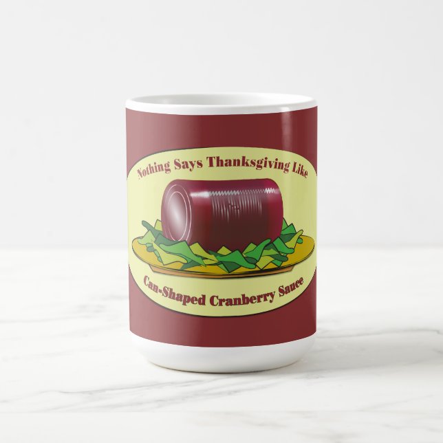 Mug Drôle Thanksgiving Canned Cranberry Sauce (Centre)