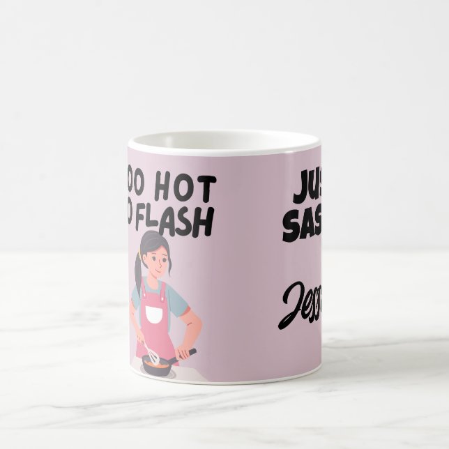 Mug Drôle Trop chaud pour Flash Sassy Personnaliser (Centre)
