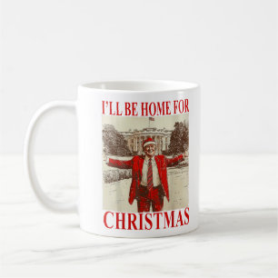 Mug Drôle Trump 2024 Je Serai à la Maison Pour Noël