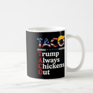 Mug Drôle Trump Taco Trump Toujours Se Défile 10
