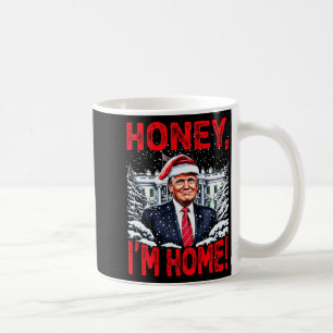 Mug Drôle Trump Xmas Chérie Je Suis Rentré Donald Trum