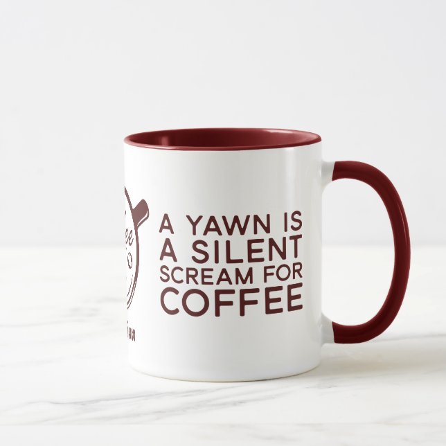 Mug Drôle Un Yawl Est Un Cri Silencieux Pour Café (Droite)