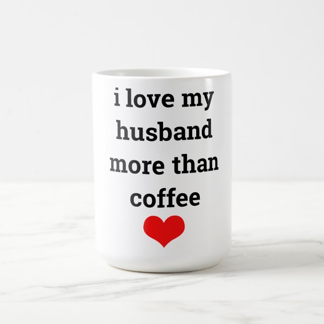 Mug Drôle Valentine's Day Café I Love Husband Cadeau (Centre)