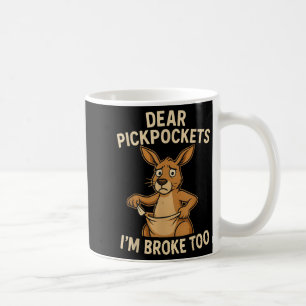 Mug Drôles chers Ckckets je suis fauché aussi Kangouro