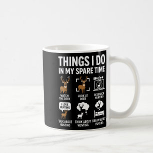 Mug Drôles de Choses de Cerf que je Fais en Chassant P