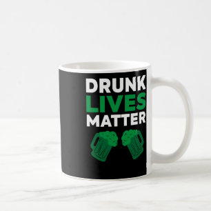 Mug Drunk Lives Funny Saint Patrick's Day Sticker