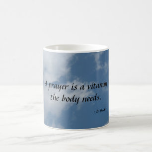 Mug DSCN0352, prière d'A est les besoins d'un corps d