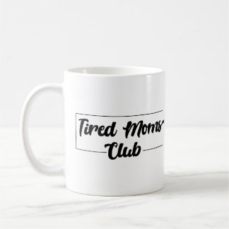 Mug du club de mamans fatigué