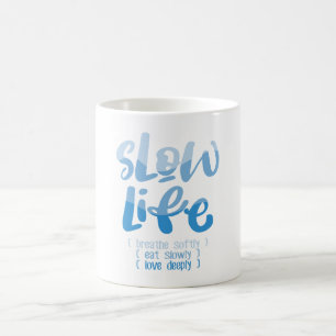 Mug Durée de vie lente 2