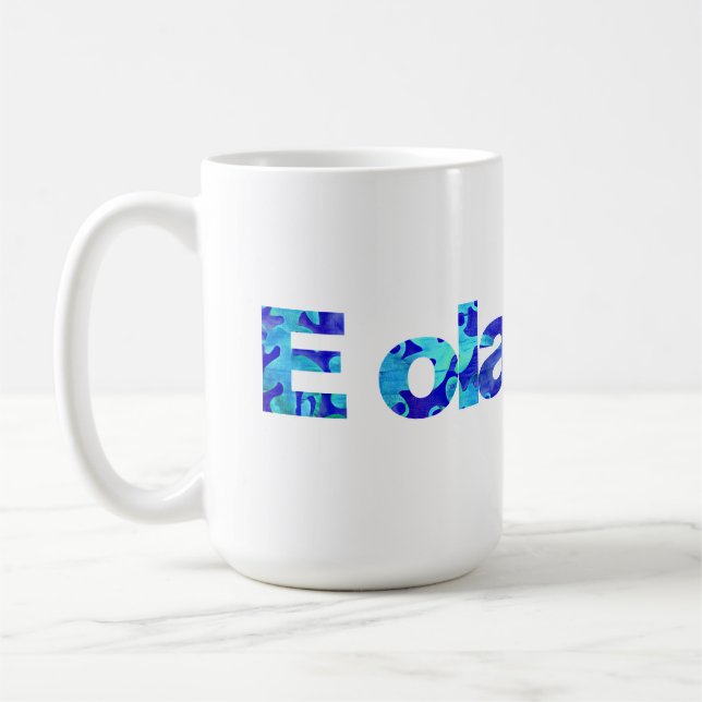 Mug E ola pono Hawaii harmony righteousness goodness  (Gauche)