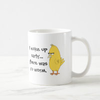 Early Bird Funny Citations de café