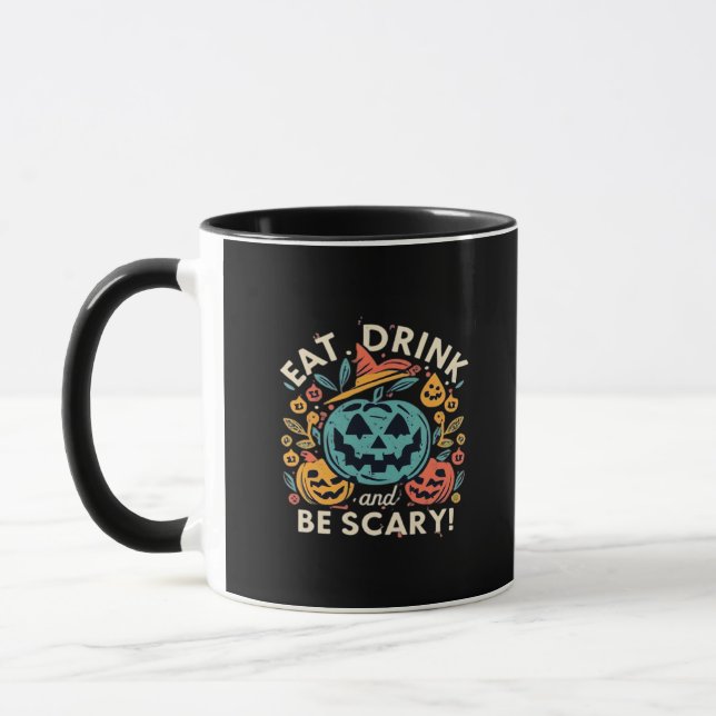 Mug Eat Drink And Be Scary Halloween Party Funny Trend (Gauche)
