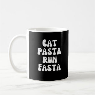 Mug Eat Pasta Run Fasta