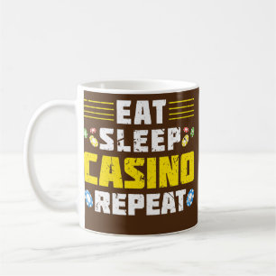 Mug Eat Sleep Casino Répéter Poker de jeu 