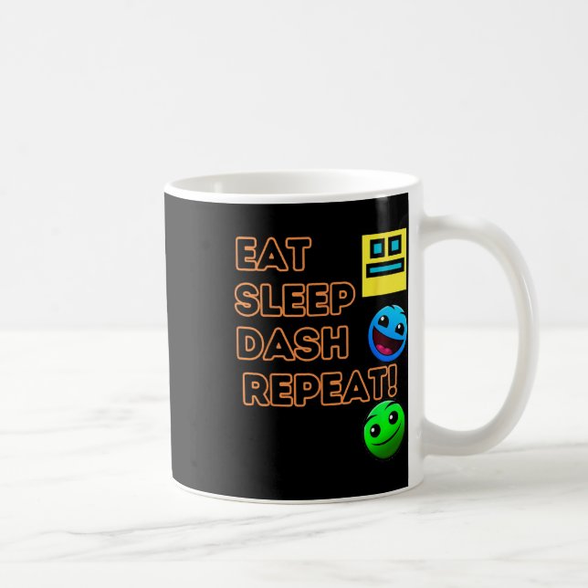 Mug Eat Sleep Dash Répéter Video Game Géométrie Vidéo  (Droite)