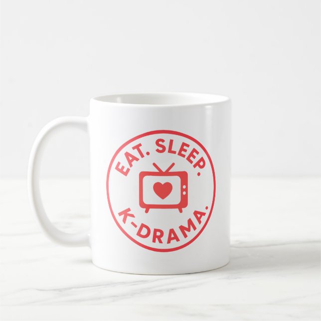 Mug Eat. Sleep. K-drama. Personalized  (Gauche)