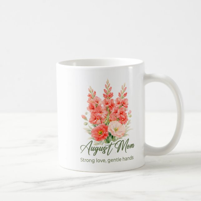 Mug Écharpe de maman fleur de naissance août inspirant (Droite)