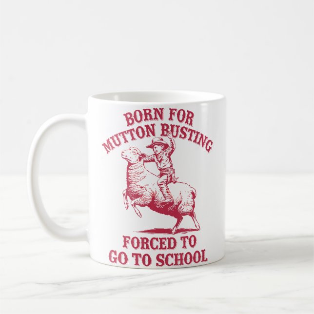 Mug École de Mutton Busting Citation Rodeo de Chevauch (Gauche)