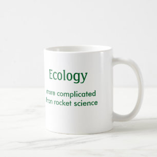 Mug Écologie, plus compliquée que des études spatia