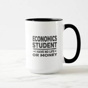 Mug Économique Étudiant à l'université Pas de vie ou d