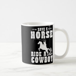 Mug Économisez Une Promenade À Cheval Un Cowboy Drôle