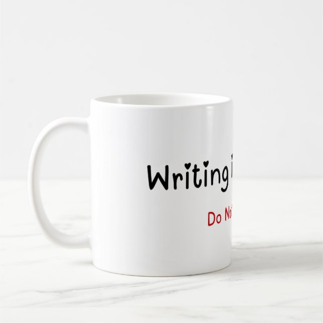 Mug Écrire en cours, NE DÉTESTEZ PAS! ! Bouchon de caf (Gauche)