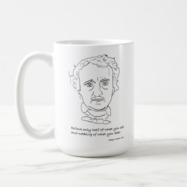 Mug Edgar Allan Poe Portrait With Believe Quotation (Gauche)