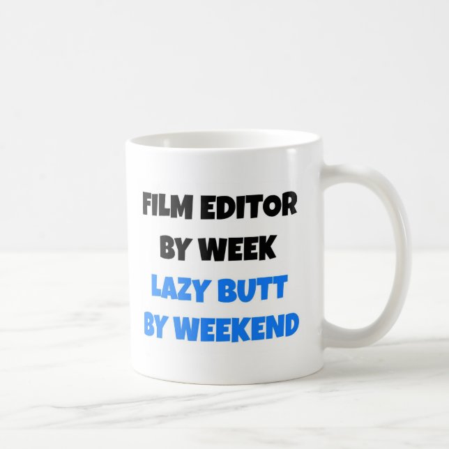 Mug Éditeur de film par Week Lazy Butt par Weekend (Droite)