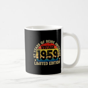 Mug Édition limitée Vintage 1959 67 ans d'être incroya