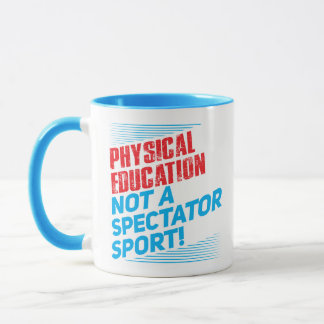 Mug Éducation physique… pas un sport spectaculaire