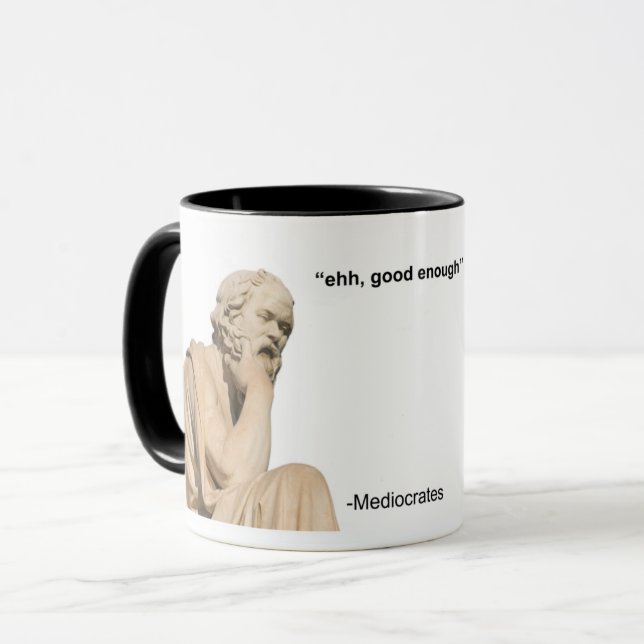 MUG EH, SUFFISAMMENT BON - MÉDIOCRATES (Devant gauche)