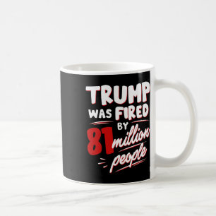 Mug Élection drôle Trump a été viré par 81 millions de