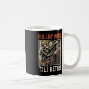 Mug Électricien Crâne Pullin Fil Jusqu'à ma retraite V
