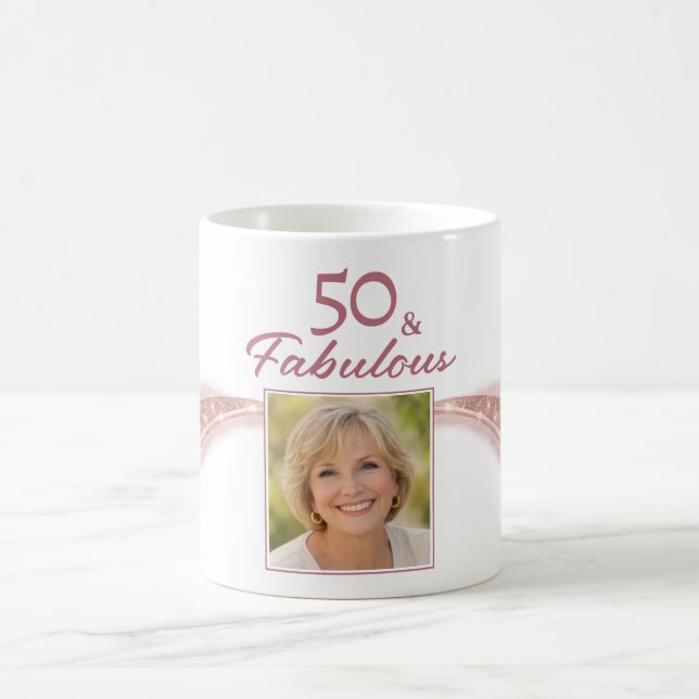Mug Elegant 50 & Fabulous Rose Gold Photo Birthday  (Centre)