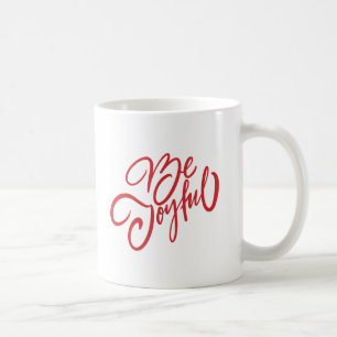 Mug Elégant Be Joyful Holiday Design